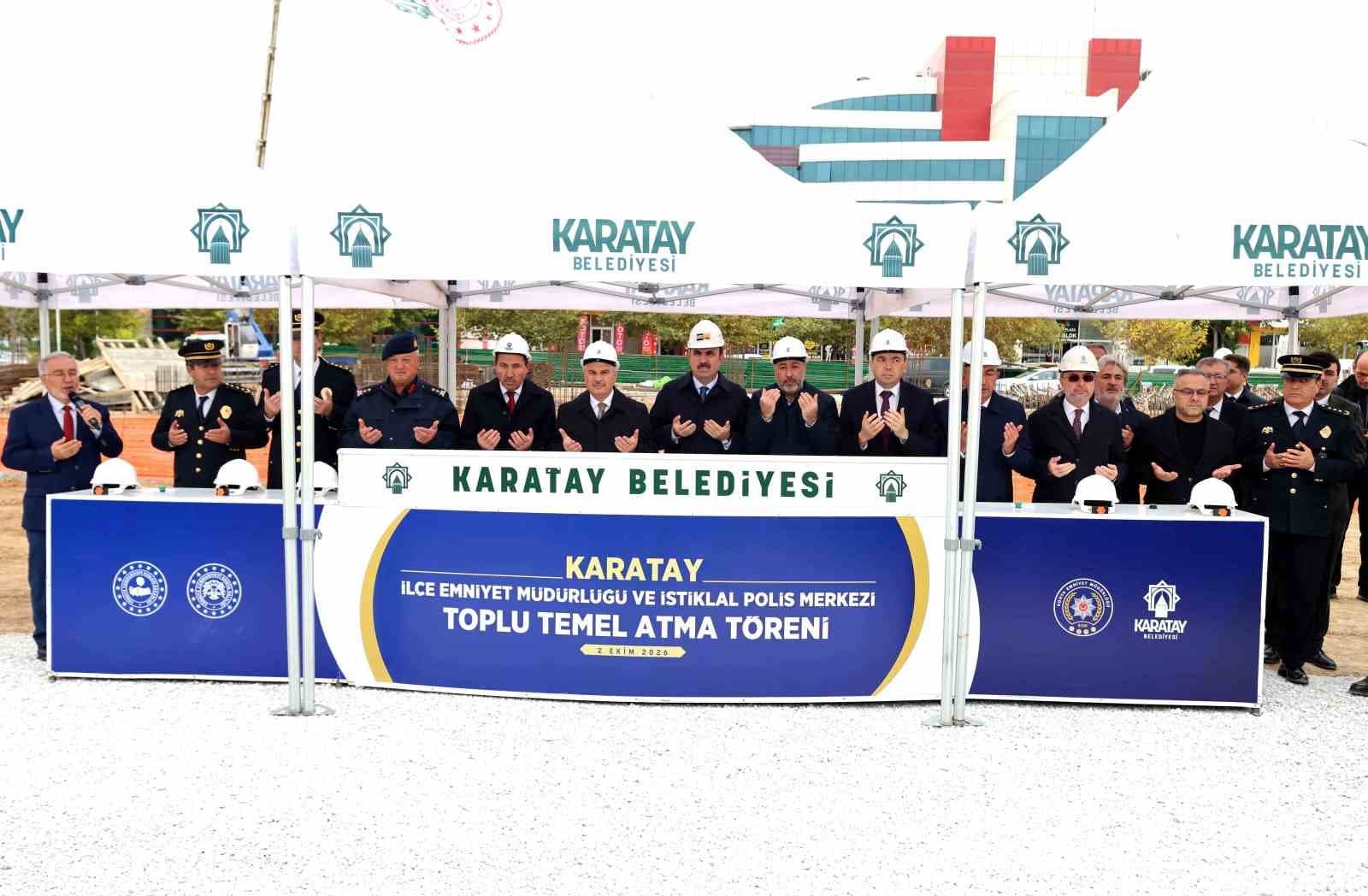 Karatay'da Emniyet Binaları İçin Toplu Temel Atma Töreni Düzenlendi