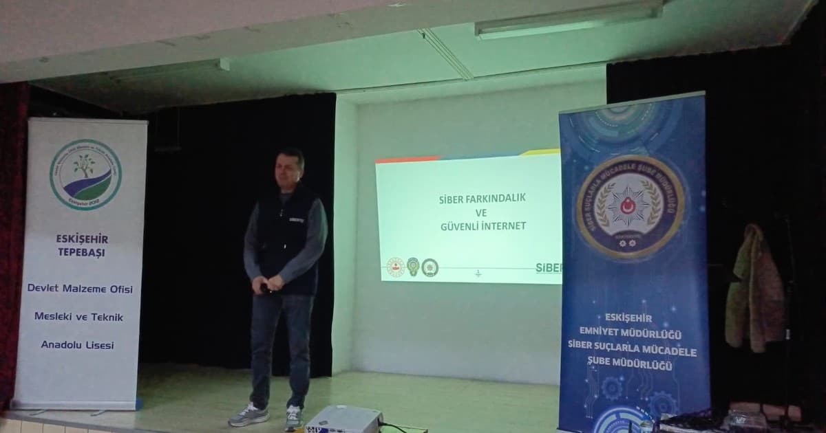 Eskişehir'de Liselilere Dijital Tehditlere Karşı Siber Güvenlik Semineri