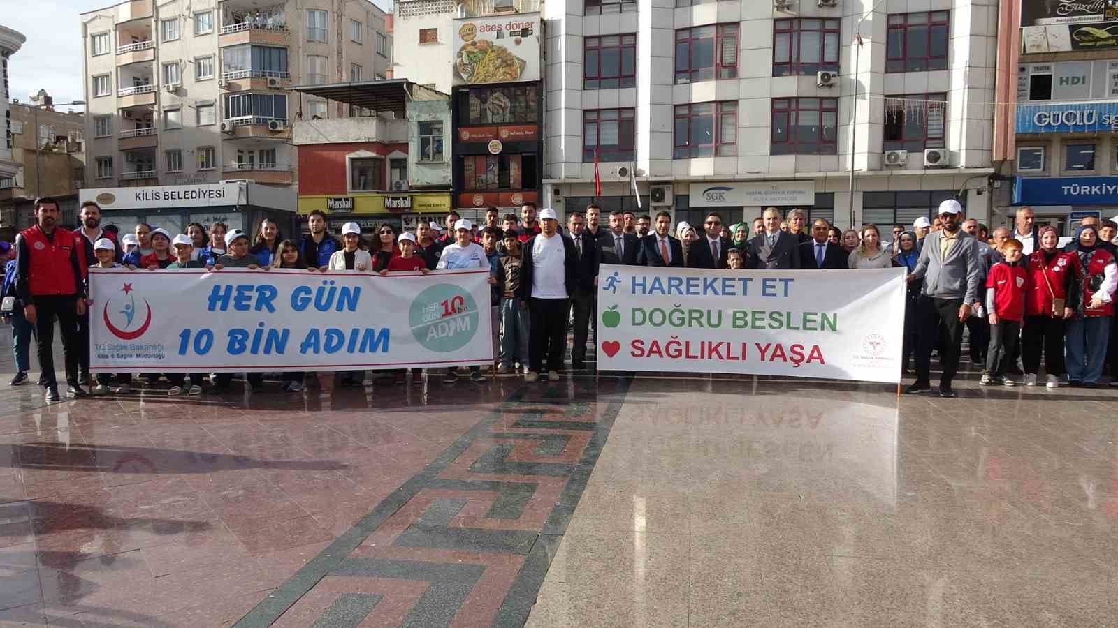 Kilis’te sağlıklı yaşam için farkındalık yürüyüşü düzenlendi