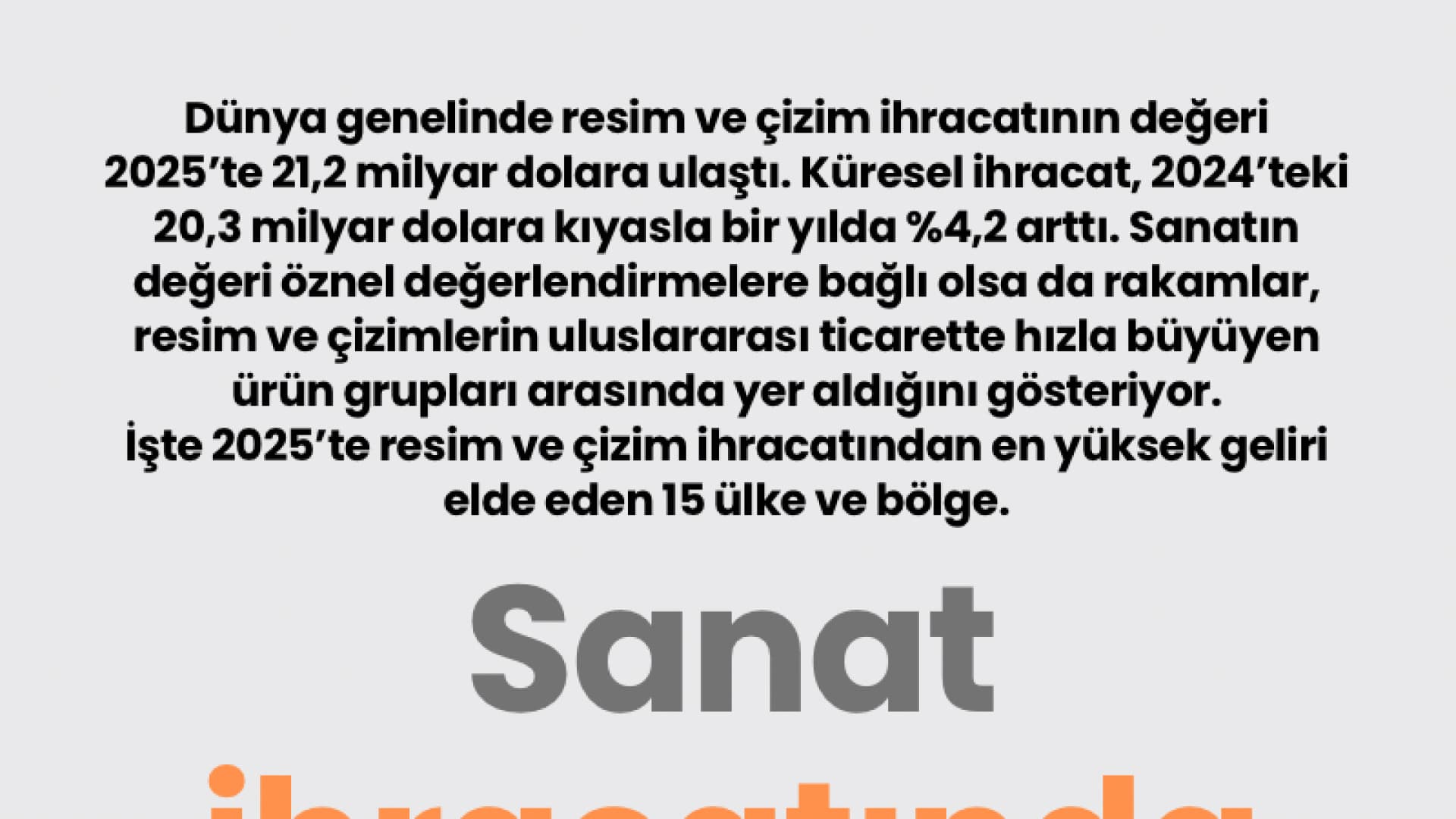 Sanat ihracatında küresel devler