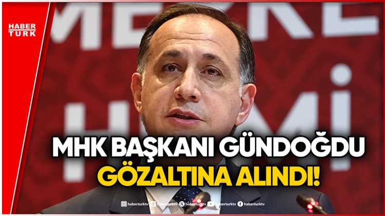 SON DAKİKA: MHK Başkanı Ferhat Gündoğdu ve 6 Kişi Gözaltına Alındı