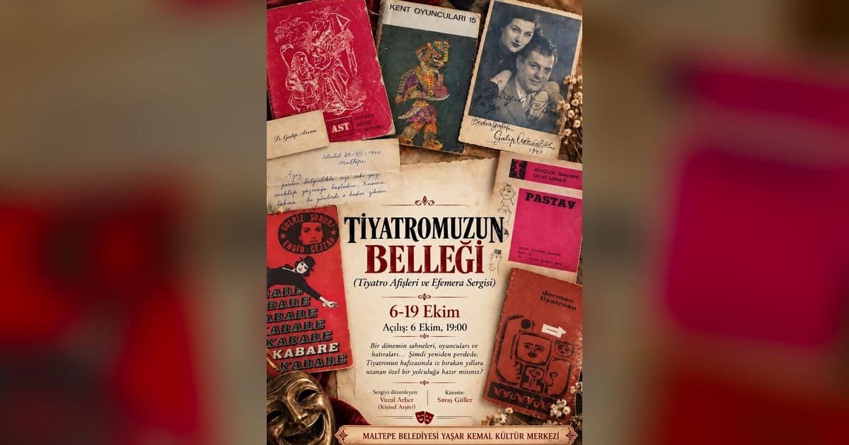 Türk Tiyatrosunun Tarihi 'Tiyatromuzun Belleği' Sergisiyle Maltepe'de Gün Yüzüne Çıkıyor