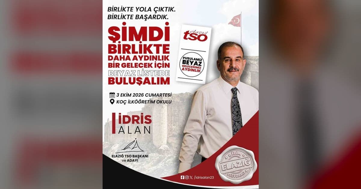 Elazığ TSO Başkanı İdris Alan'dan Seçim Öncesi Sandık Çağrısı